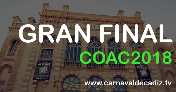 Gran Final COAC 2018 - Viernes 9 de febrero