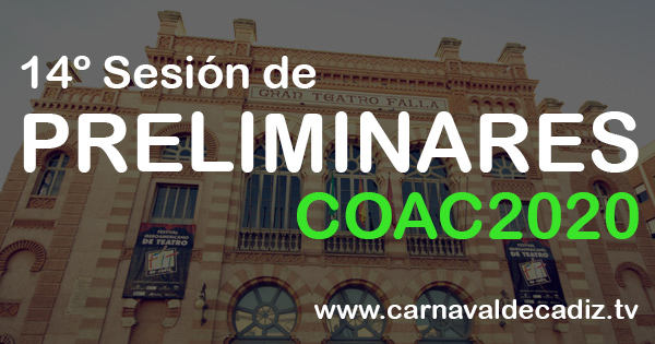 14ª sesión de preliminares COAC 2020 - Domingo 2 de febrero